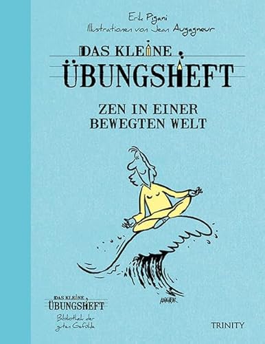 Imagen de archivo de Das kleine bungsheft - Zen in einer bewegten Welt a la venta por medimops