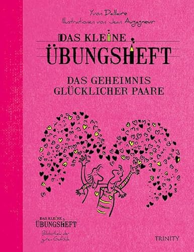Stock image for Das kl.bungsheft - Das Geheimnis glcklicher Paare -Language: german for sale by GreatBookPrices