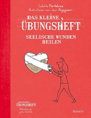 Beispielbild fr Das kleine bungsheft - Seelische Wunden heilen zum Verkauf von medimops