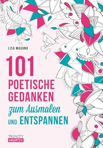 Beispielbild fr 101 poetische Gedanken: Zum Ausmalen und Entspannen zum Verkauf von medimops