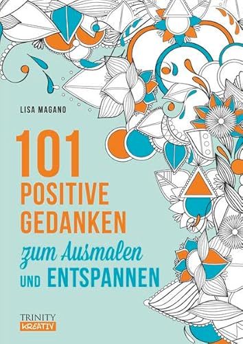 9783955501754: 101 positive Gedanken: Zum Ausmalen und Entspannen