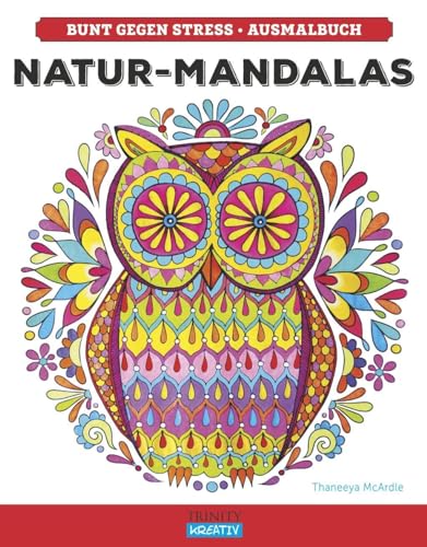 Beispielbild fr Natur-Mandalas: Bunt gegen Stress zum Verkauf von AwesomeBooks