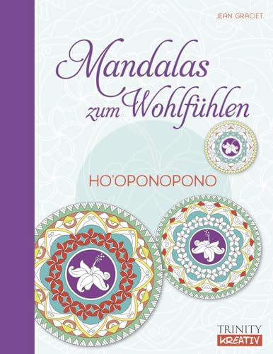 Beispielbild fr Ho'oponopono: Mandalas zum Wohlfhlen zum Verkauf von medimops