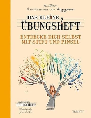 Beispielbild fr Das kleine bungsheft - Entdecke dich selbst mit Stift und Pinsel -Language: german zum Verkauf von GreatBookPrices