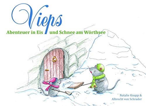 Beispielbild fr Vieps: Abenteuer in Eis und Schnee am Wrthsee zum Verkauf von medimops