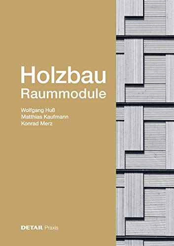 Stock image for Holzbau - Raummodule Format: Hardcover for sale by INDOO