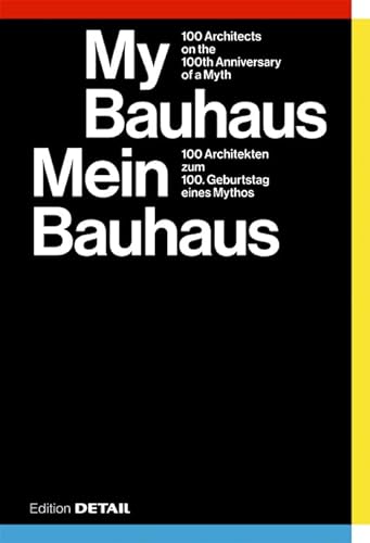 Beispielbild fr Mein Bauhaus (DETAIL Special) zum Verkauf von medimops
