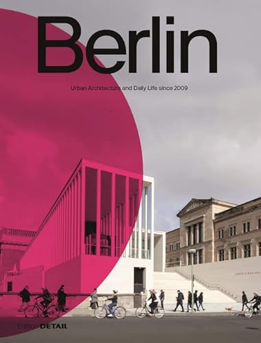 Beispielbild fr Berlin: Urban Architecture and Daily Life 2009 "2022 zum Verkauf von Monster Bookshop