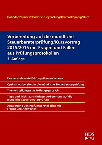 9783955541408: Vorbereitung auf die mndliche Steuerberaterprfung/Kurzvortrag 2015/2016 mit Fragen und Fllen aus Prfungsprotokollen