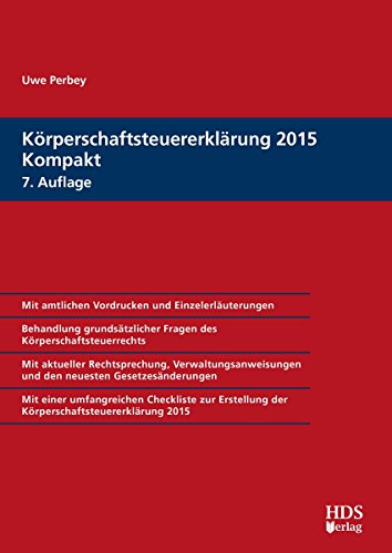 9783955541804: Krperschaftsteuererklrung 2015 Kompakt, 7. Auflage