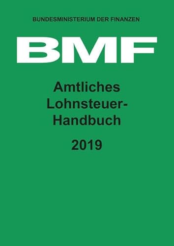 Beispielbild fr Amtliches Lohnsteuer-Handbuch 2019 zum Verkauf von medimops