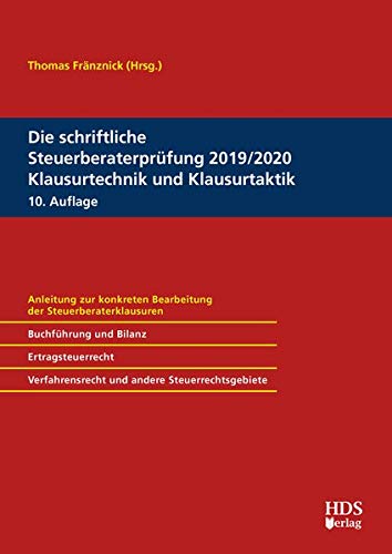 Beispielbild fr Die schriftliche Steuerberaterprfung 2019/2020 Klausurtechnik und Klausurtaktik zum Verkauf von Buchpark