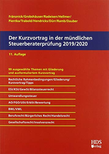 Stock image for Der Kurzvortrag in der mndlichen Steuerberaterprfung 2019/2020 for sale by Buchpark