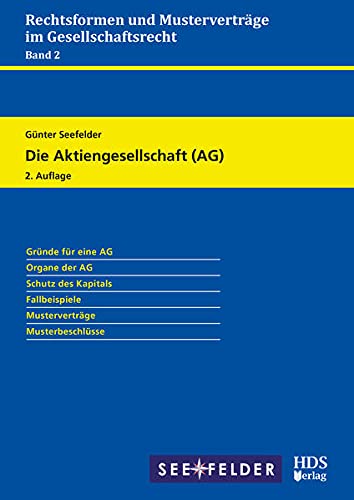 9783955547493: Die Aktiengesellschaft (AG): Rechtsformen und Mustervertrge im Gesellschaftsrecht Band 2