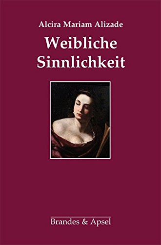 Stock image for Weibliche Sinnlichkeit for sale by medimops