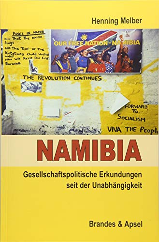 Beispielbild fr Namibia: Gesellschaftspolitische Erkundungen seit der Unabhngigkeit zum Verkauf von medimops