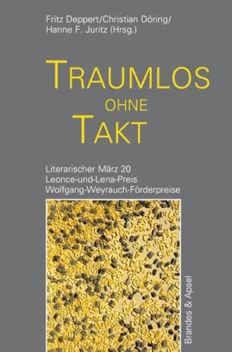 Stock image for Traumlos ohne Takt: Literarischer Mrz 20 for sale by medimops