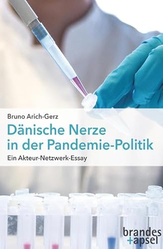 Stock image for Dnische Nerze in der Pandemie-Politik: Ein Akteur-Netzwerk-Essay for sale by medimops