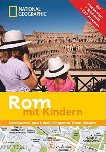 Beispielbild fr National Geographic Familien-Reisefhrer Rom mit Kindern zum Verkauf von medimops