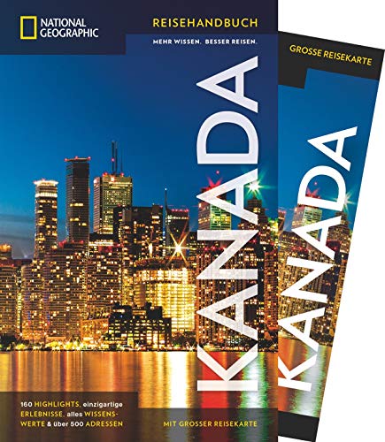 Beispielbild fr National Geographic Reisefhrer Kanada: Reisen nach Kanada mit Karte, Geheimtipps und allen Sehenswrdigkeiten wie British Columbia, Victoria, . Qubec, Toronto und Montral. (NG_Traveller) zum Verkauf von medimops