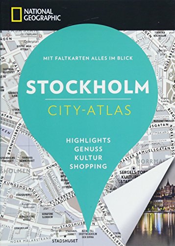 Stock image for NATIONAL GEOGRAPHIC City-Atlas Stockholm. Highlights, Genuss, Kultur, Shopping. Reisefhrer und Faltkarte in einem. NEU 2018 for sale by medimops