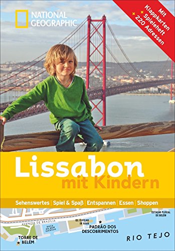 Imagen de archivo de NATIONAL GEOGRAPHIC Familien-Reisefhrer Lissabon mit Kindern -Language: german a la venta por GreatBookPrices