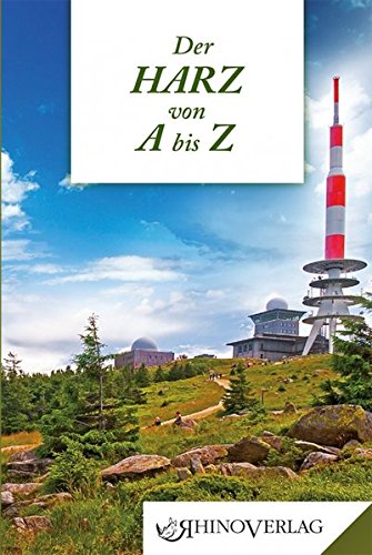 Beispielbild fr Der Harz von A bis Z -Language: german zum Verkauf von GreatBookPrices