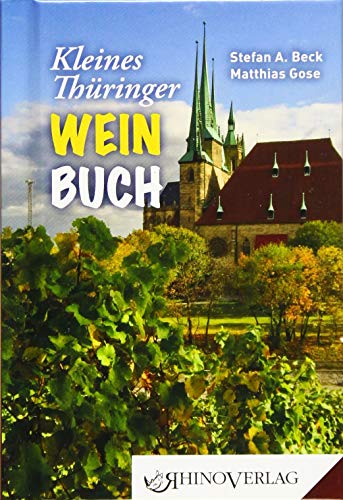 Beispielbild fr Kleines Thringer Weinbuch: Band 76 (Rhino Westentaschen-Bibliothek) zum Verkauf von medimops