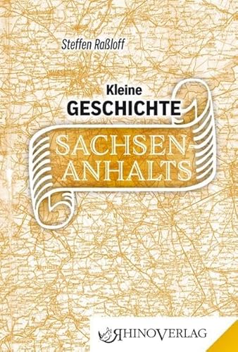 Stock image for Kleine Geschichte Sachsen-Anhalts for sale by GreatBookPrices