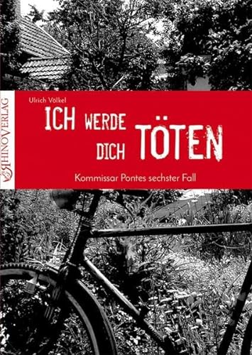 Stock image for Ich werde dich tten!: Kommissar Pontes sechster Fall (Blutrot) for sale by medimops