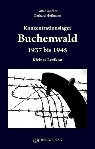 Konzentrationslager Buchenwald 1937-1945 (ISBN 3807314822)