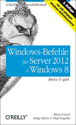 9783955610616: Windows-Befehle fr Server 2012 & Windows 8 - kurz & gut