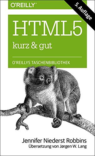 Beispielbild fr HTML5 - kurz & gut -Language: german zum Verkauf von GreatBookPrices
