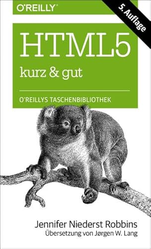 Imagen de archivo de HTML5 - kurz & gut -Language: german a la venta por GreatBookPrices