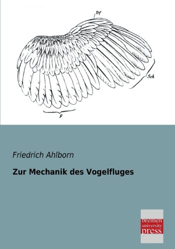 Stock image for Zur Mechanik Des Vogelfluges for sale by Chiron Media