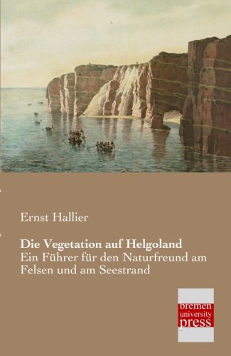 Imagen de archivo de Die Vegetation auf Helgoland a la venta por PBShop.store US