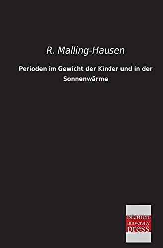 Beispielbild fr Perioden im Gewicht der Kinder und in der Sonnenwrme zum Verkauf von medimops