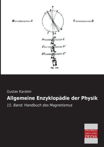 Stock image for Allgemeine Enzyklopadie Der Physik: 15. Band: Handbuch des Magnetismus for sale by Reuseabook