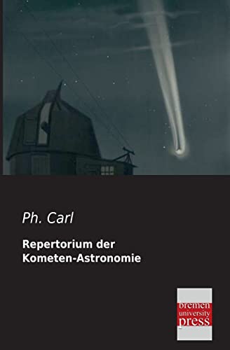 9783955623128: Repertorium der Kometen-Astronomie