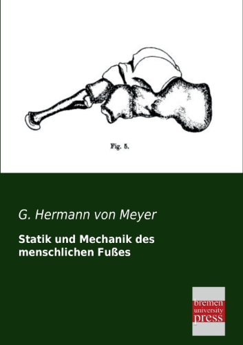 9783955623142: Statik und Mechanik des menschlichen Fusses (German Edition)