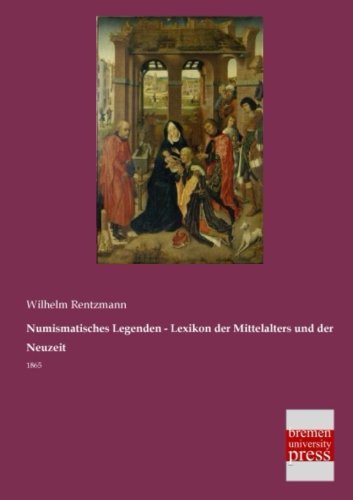 9783955629694: Numismatisches Legenden - Lexikon der Mittelalters und der Neuzeit: 1865