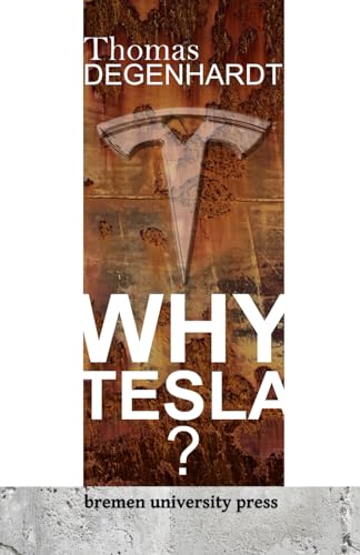 Stock image for Why Tesla? for sale by PBShop.store US