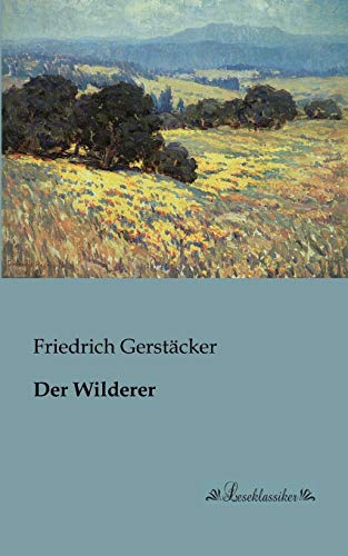 Imagen de archivo de Der Wilderer (German Edition) a la venta por Lucky's Textbooks