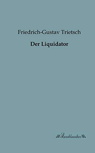 9783955630119: Der Liquidator (German Edition)
