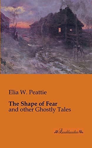9783955630218: The Shape of Fear: and other Ghostly Tales