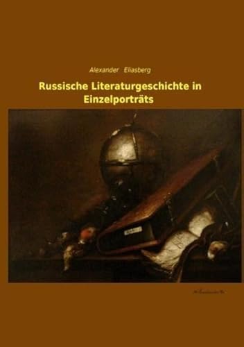 Beispielbild fr Russische Literaturgeschichte in Einzelportrts zum Verkauf von Buchpark