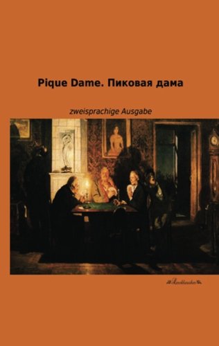 9783955633028: Pique Dame.: zweisprachige Ausgabe: Zweisprachige Ausgabe Russisch/Deutsch