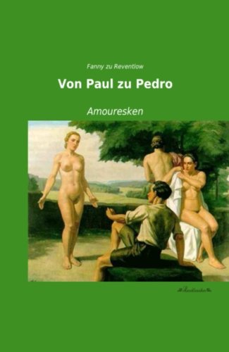 9783955633554: Von Paul zu Pedro: Amouresken