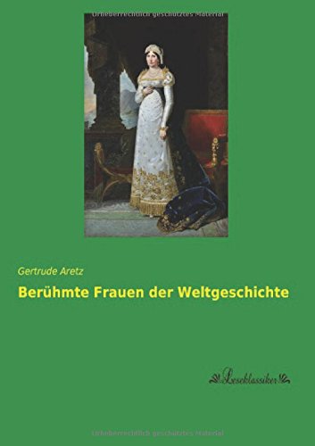 9783955633899: Berhmte Frauen der Weltgeschichte