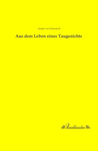 Imagen de archivo de Aus dem Leben eines Taugenichts (German Edition) a la venta por GF Books, Inc.